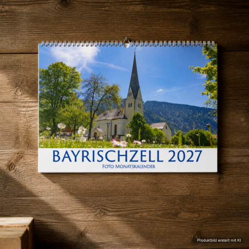 Bayrischzell Monatskalender 2027 Fotoedition